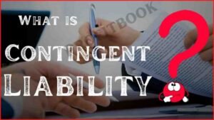What is Contingent liabilities in hindi