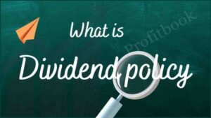What is Dividend policy in hindi